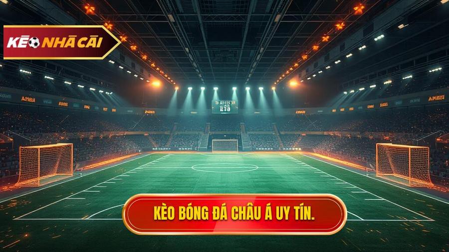 Kèo bóng đá Châu Á